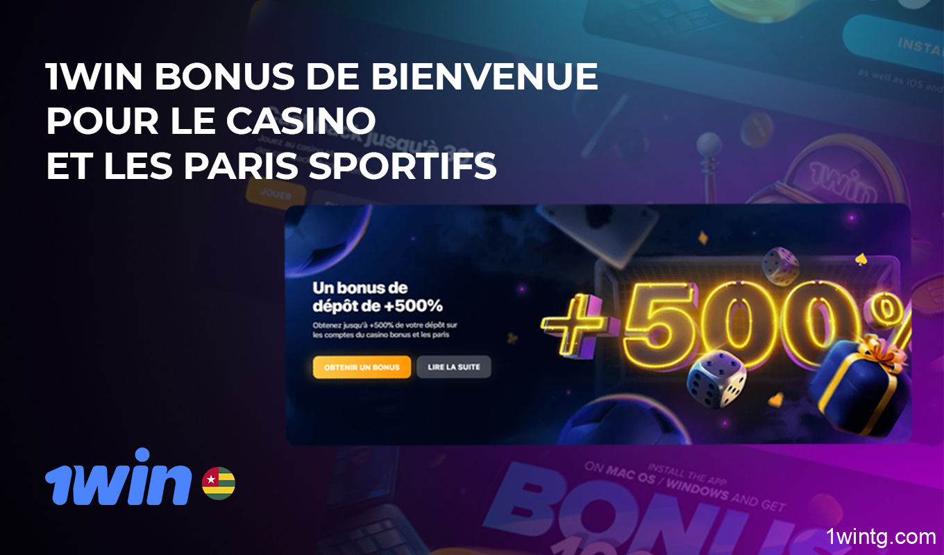 Le bonus de bienvenue 1win pour le casino et les paris sportifs est disponible pour les nouveaux joueurs du Togo